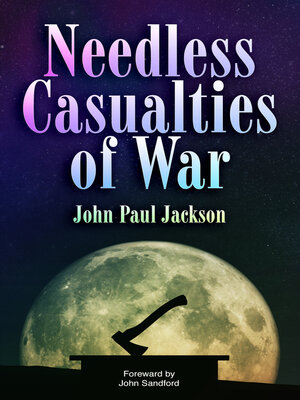 cover image of Needless Casualties of War
